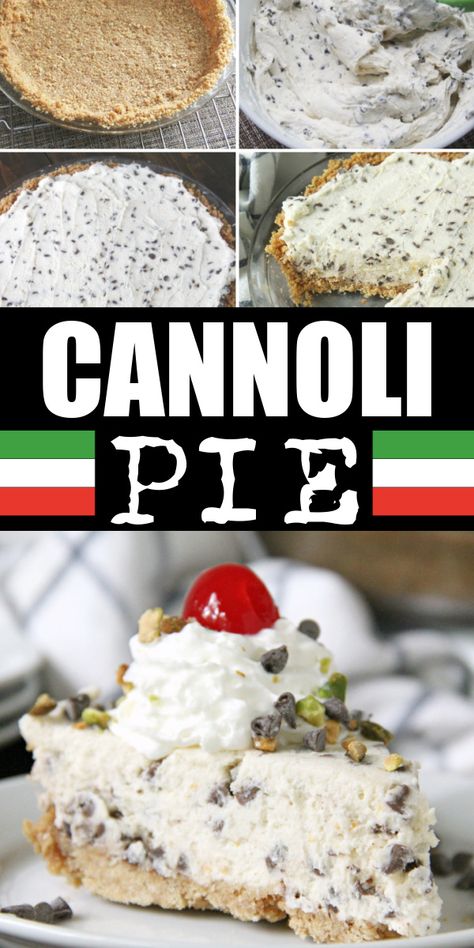 cannoli pie on plate and pics of steps Cannoli Filling Ideas, Italian Night Desserts, Cannoli Cream Pie, Easy Canolis Recipe, Cannoli Pie No Bake, What To Do With Leftover Cannoli Filling, Crumbl Cannoli Cookie, Meeting Refreshments Ideas, Cannoli Shells Easy