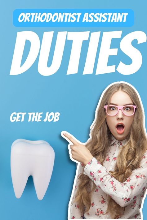 Woman points in awe at words that say "get the job" Orthodontic Assistant, Orthodontist Assistant, Blog Article, Dental Assistant, Get The Job, Pretty Good