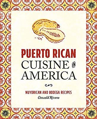 Puerto Rican Cuisine in America: Nuyorican and Bodega Recipes: Oswald Rivera: 9780762456482: Amazon.com: Books Puerto Rican Chicken, Puerto Rican Cuisine, Puerto Rico Food, Rich Desserts, Delicious Drink Recipes, Puerto Rican Recipes, Caribbean Recipes, Family Favorite Meals, Puerto Rican