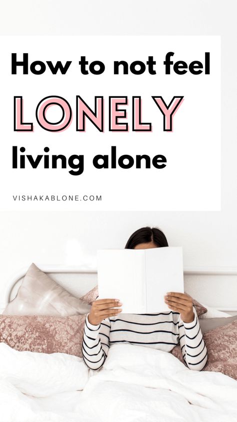 How to not feel lonely living alone - Vishaka Blone How To Live Alone Happily, Living Alone Lifestyle, Living Alone Vibes, Vishaka Blone, Alone Vibes, Living Alone Tips, Clean Reads, I Live Alone, Live Alone