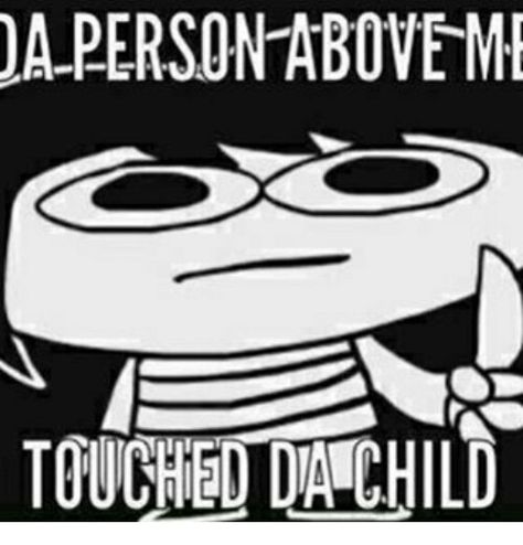 The person above me touched the child from undertale amino The Person Above Me, Undertale Amino, Zane Chan, Undertale Memes, Hotel Trivago, Undertale Funny, Crazy Quotes, Snapchat Funny, How To Speak Spanish