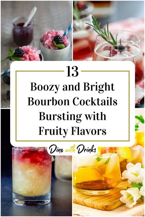 Collage of 4 fruity bourbon cocktails. Fruity Cocktail, Fun Bourbon Cocktails, Bourbon Mixed Drinks Easy, Summer Bourbon Cocktails, Summer Bourbon Drinks, Creative Cocktails, Unique Bourbon Cocktails, Fruity Whiskey Cocktails, Spring Whiskey Cocktails