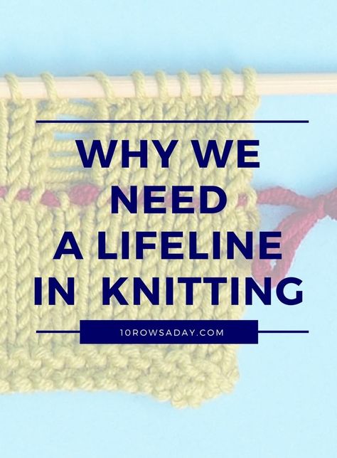 Why we need a lifeline in knitting | 10 rows a day Knit Tutorial, Knitted Stitches, Knitting Hacks, Knitting Help, Easy Knitting Projects, Knitting Tutorials, Novelty Yarn, Knitting Tips, Knitting Instructions