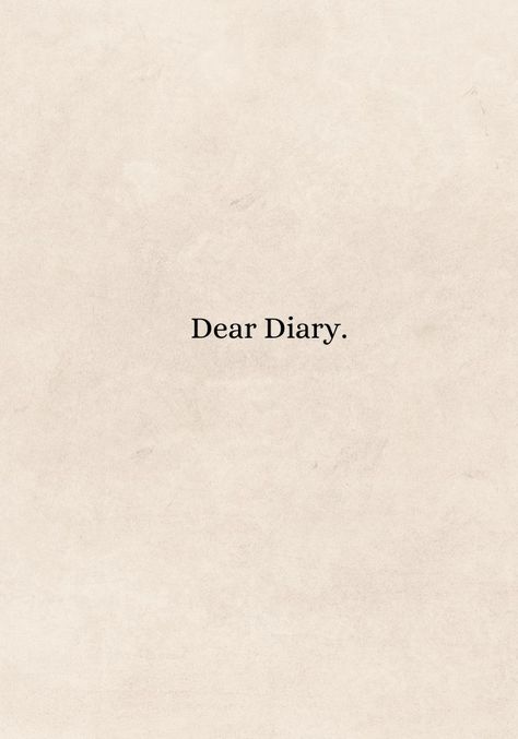 Diary Tattoo, Dear Dairy, 2025 Vision, Tattoo Inspo, Dear Diary, Tattoo Quotes, Dairy, Tattoos, Quotes