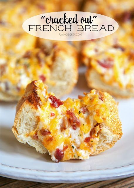 "Cracked Out" French Bread French Bread Appetizers, Cracked Out, New Year's Eve Appetizers, French Bread Recipe, Plain Chicken, Tailgating Recipes, Snack Dip, Dinner Bread, Bread Appetizers