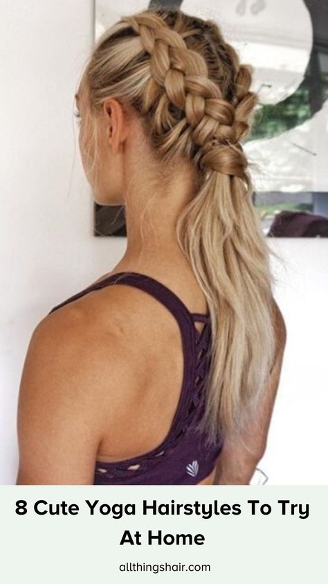 Having trouble finding workout-proof hairstyles you can wear for yoga? We've got your back! #yoga #yogahairstyles #braids #updos #easyhairstyles #hairgoals Yoga Hairstyles, Active Hairstyles, Yoga Hairstyle, Running Hairstyles, Soccer Hairstyles, Basketball Hairstyles, Yoga Hair, Sport Hair, Gym Hairstyles