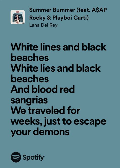 #lanadelrey #spotify Summer Bummer Lana, Lana Del Rey Lyrics, Red Sangria, A$ap Rocky, Sangria, Lana Del Rey, Collage, Pins