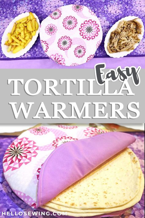 Tortilla Warmer Pattern, Advanced Sewing Projects, How To Make Tortillas, Tortilla Warmer, Diy Sewing Gifts, Sewing To Sell, Cute Sewing Projects, Fabric Ideas, Kitchen Crafts