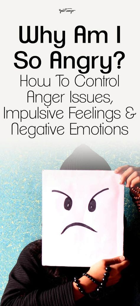 Why Am I So Angry? How To Control Anger Issues, Impulsive Feelings & Negative Emotions | YourTango Why Do I Feel So Angry, Stop Anger Tips, How To Stop Anger Outbursts, How To Work On Anger Issues, Why Am I Angry, How To Stop Being Angry All The Time, Controlling Anger Quotes, How To Not Get Angry Easily, How To Release Anger In A Healthy Way