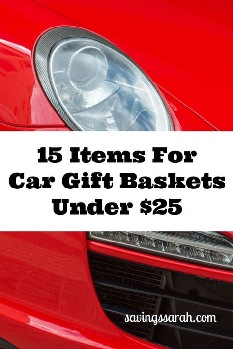 Car Wash Gift Basket, Car Care Gift Basket Ideas, New Car Gift Basket Girl, Car Accessories Gift Basket, First Car Gift Basket, Car Care Gift Basket, Gift Baskets Under 25, Car Basket Gift Ideas, Car Care Basket