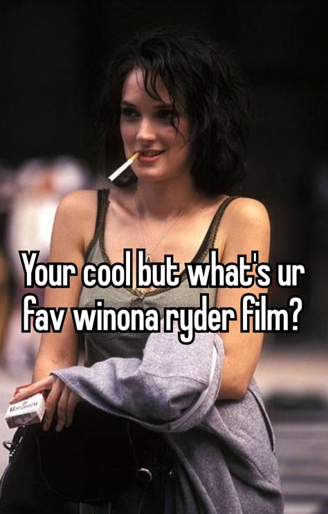 Winona Ryder Whisper, Winona Ryder Pfp, Winona Ryder Girl Interrupted, Winona Ryder Outfits, Winona Ryder Aesthetic, Winona Ryder 80s, Wynonna Ryder, Winona Ryder Young, Winona Ryder Heathers