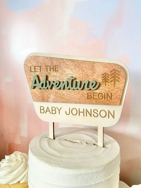 Let the Adventure Begin Cake Topper, National Park Sign, Baby Shower Topper, Camping Theme, Wood Cake Topper, Outdoor Theme Baby Shower - Etsy National Park Balloon Arch, National Park Cake Topper, National Park Shower Theme, National Park Baby Announcement, Baby Shower National Park Theme, Little Camper Baby Shower Ideas, Camper Baby Shower Ideas, Hiking Baby Shower Theme, National Park Baby Shower Ideas