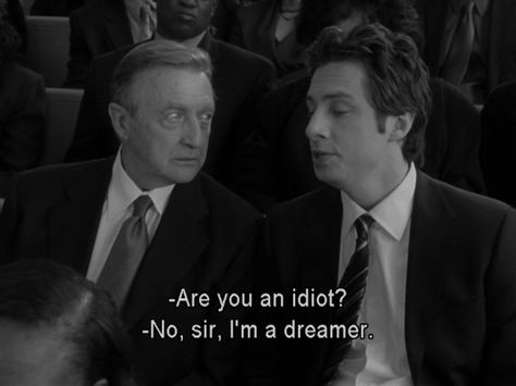 "Are you an idiot?" -- "No sir, I'm a dreamer." Scrubs <3 Cinema Quotes, Im A Dreamer, Movie Lines, Film Quotes, Tv Quotes, Quote Aesthetic, Pretty Words, Movie Quotes, The Words