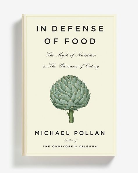 Healthy Cookbooks, In Defense Of Food, Michael Pollan, Wisdom Books, Cook Books, Reading Rainbow, Books Art, Book Show, Reading List