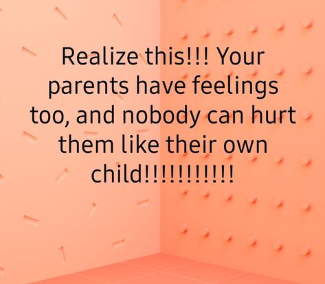 Disrespectful Adult Kids Quotes, Respect Parents Quotes Life Lessons, Disrespectful Kids Quotes, Respect Parents Quotes, Mother Daughter Relationship Quotes, Respect Parents, Adult Children Quotes, Disrespect Quotes, Aging Quotes