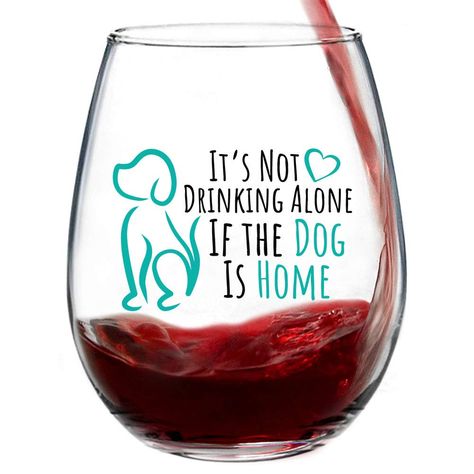 "It's Not Drinking Alone If The Dog Is Home" Funny Cute Dog Wine Glass | Stemless 15oz | Gift Box | Happy Birthday Gifts for Women or Men | Perfect Dog Mom Gifts | Great Dog Gifts for Dog Lovers Cute Wine Glasses, Funny Wine Glasses, Mom Wine Glass, Funny Gifts For Her, Dog Wine, Funny Wine, Gift Sets For Women, Lavender Candle, Candle Gift Set