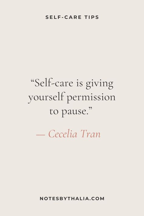 Self-care is giving yourself permission to pause. - Cecelia Tran ; black text and beige background Time For Yourself Quotes Self Care, Women’s Inspirational Quotes, Women Self Care Quotes, Benefits Of Self Care, Self Care Quotes Life Lessons, Self Care Is Important Quotes, Selfcare Quotes Love Yourself, Self Care Day Quotes, Self Care Motivational Quotes