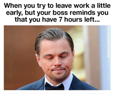 #workplace #worklife #workbalance #career #workmemes #funny #lol #leonardodicaprio #workday Workplace Humor, Office Humor, Work Memes, Memes Humor, Nurse Humor, Work Humor, Work Quotes, Bones Funny, Funny Images