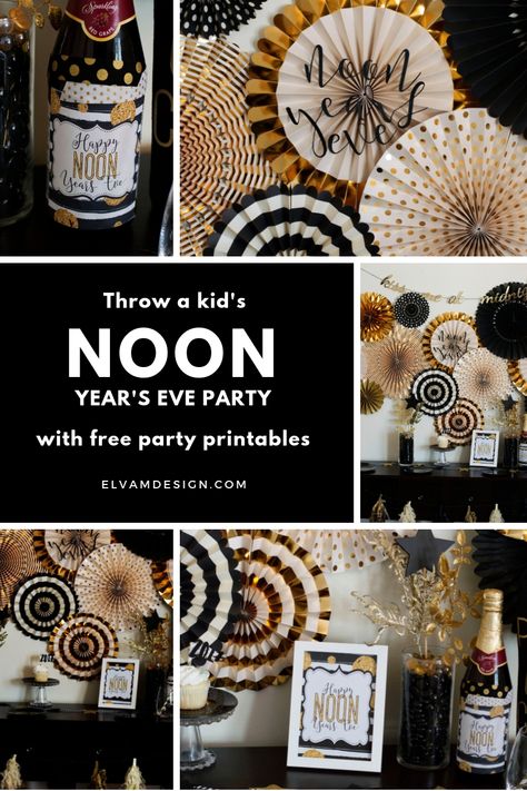 Forget NYE, Throw a Noon Year's Eve Party - Elva M Design Studio Nye Kids, Kids Nye, Birthday Party Ideas For Teens, Party Ideas For Teens, Party Planning Printable, Random Holidays, Kids New Years Eve, Birthday Eve, New Year's Party Decorations