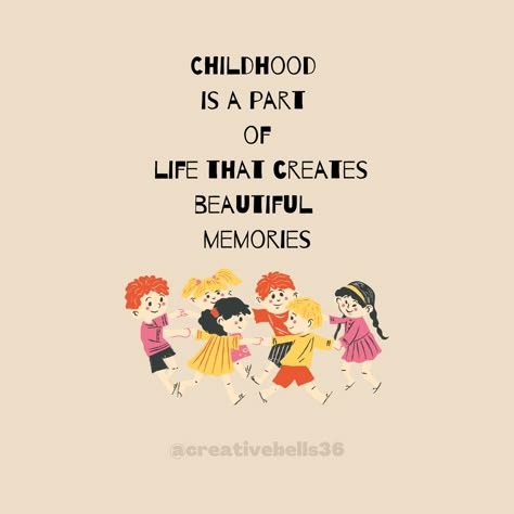 Childhood is a part of Life that creates beautiful memories Childhood School Memories Quotes, Quotes For Childhood Memories, School Memories Quotes, Childhood Quotes, Childhood Memories Quotes, Mini Art Journal, School Memories, Interactive Book, Memories Quotes