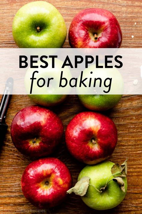 Learn which apples are the best for baking including tart varieties (like Granny Smith) and sweet varieties (like Honeycrisp and Fuji). sallysbakingaddiction.com Apples For Baking, Apple Pear Crisp, Apple Crisp Without Oats, Buttery Flaky Pie Crust, Crisp Recipes, Best Apples For Baking, Baking Pies, Traditional Apple Pie, Perfect Apple Pie