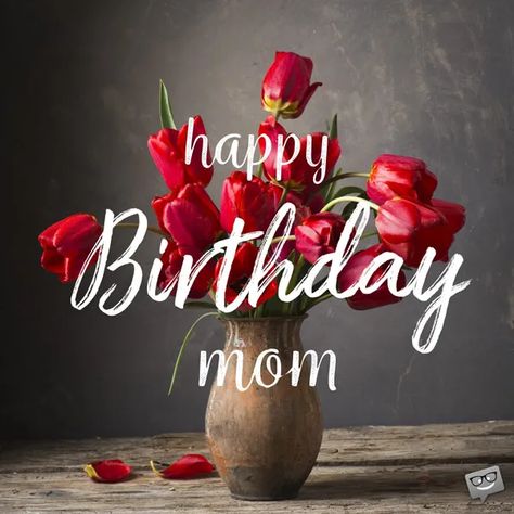 Happy Birthday Mom Happy Birthday Mom From Daughter, Happy Birthday Mom Funny, Birthday Greetings For Mother, Happy Birthday Mom Cake, Happy Birthday Mom Wishes, Happy Birthday Mom Images, Happy Birthday Mom From Daughter, Mom Images, Happy Birthday Mom Quotes