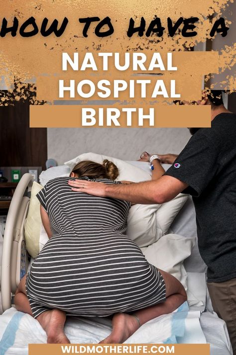 If you're planning a natural hospital birth, you will love these tips for labor pain mangement and other tips to help your unmedicated hospital birth be sucessful! Natural Hospital Birth, Birth Positions, In Hospital Bed, Labor Pain Management, Natural Birthing Plan, Birth Videos, Unmedicated Birth, Postpartum Essentials, Birthing Classes