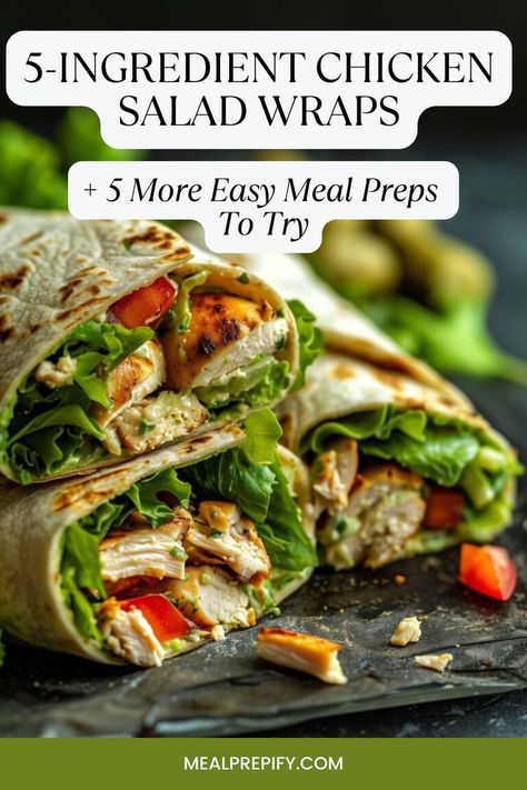 Chicken salad wraps filled with fresh greens and grilled chicken, representing quick and easy meal preps. Chicken Wrap Meal Prep, Make Ahead Salads For The Week, Easy Lunch Wraps, Quick Meal Prep Ideas, Fruit And Yogurt Parfait, Chicken Salad Wrap, Make Ahead Salads, Quick Meal Prep, Meal Prep For Beginners