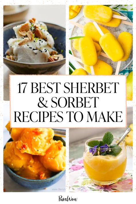 Sorbet Serving Ideas, Sorbet Dessert Ideas, Sorbet Recipes Without Ice Cream Maker, Fruit Sorbet Recipe Homemade, Sorbetto Recipe, Homemade Sorbet Recipe, Sorbet Flavors, Sorbet Dessert, Homemade Sorbet