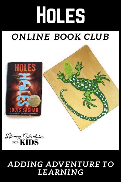 Studying Literature, Holes By Louis Sachar, Book Club For Kids, Holes Book, Louis Sachar, Family Read Alouds, Online Book Club, Notes To Parents, Homeschool Books