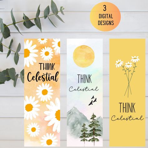 Think Celestial Printable, Celestial Bookmarks, Think Celestial, Lds Printables, Relief Society Activities, Printable Bookmarks, Cute Bookmarks, Bookmarks Printable, Girls Camp