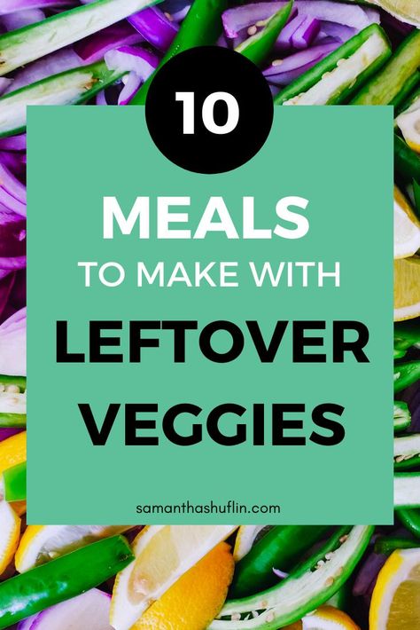 Meals to Make With Leftover Veggies Leftover Veggies, Yummy Vegetable Recipes, Meals To Make, Veggie Sandwich, Vegetable Nutrition, Veggie Tray, Cooked Veggies, Grilled Vegetables, What To Make