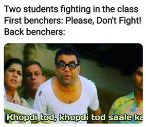 Backbenchers During A Class Fight Back Benchers Quotes, Backbenchers Quotes, Back Benchers, Paresh Rawal, Memes Download, Funny English Jokes, Funny Jokes In Hindi, Funny Texts Jokes, School Quotes Funny