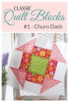 Easy Quilt Patterns For Beginners, Classic Quilt Blocks, Threadbare Creations, Quilt Patterns For Beginners, Churn Dash Quilt, Quilt Blocks Easy, Basic Quilt, Easy Patterns, Quilt Block Patterns Free