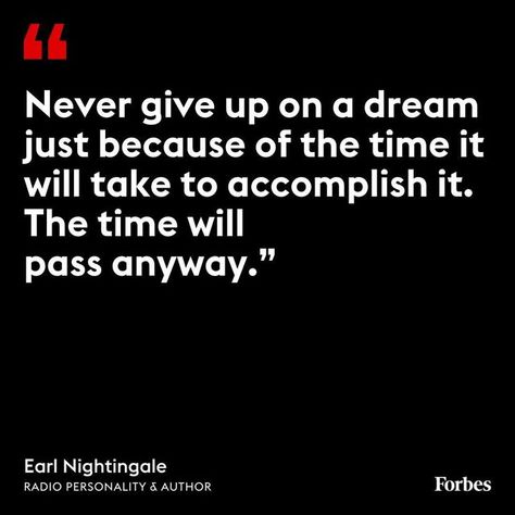 Forbes on Instagram: "Quote of the day. #QOTD" Earl Nightingale, Instagram Quote, Radio Personality, Positive Results, Giving Up, Never Give Up, Positive Thinking, Favorite Quotes, Quote Of The Day