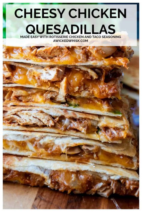 Chicken Quesadillas Easy, Easy Chicken Quesadilla Recipe, Rotisserie Chicken Tacos, Taco Chicken, Recipes Using Rotisserie Chicken, Chicken Quesadilla Recipe, Leftover Rotisserie, Quesadilla Recipe, Taco Seasoning Packet