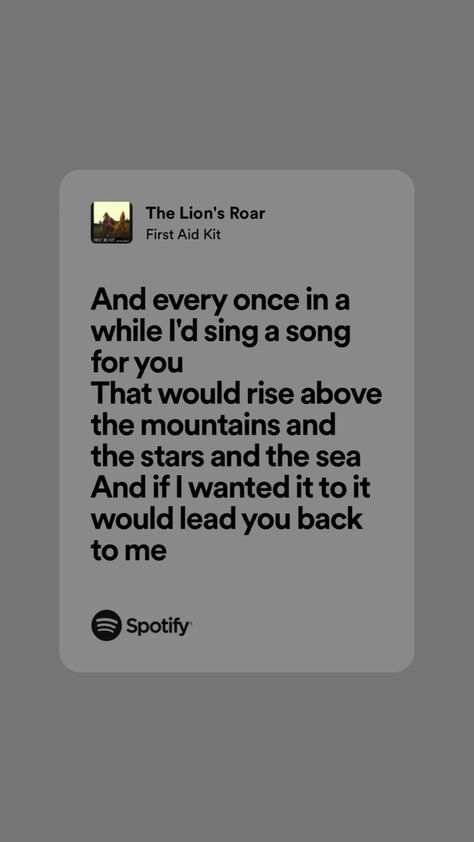 The National Band Lyrics, First Aid Kit Lyrics, Roar Song, Dave Lyrics Spotify, Dandelions Lyrics Spotify, Spotify Song Lyrics Screenshots, First Aid Kit Band, Song One, First Aid Kit