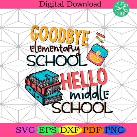 Goodbye Elementary School Hello Middle School Svg Trending Svg, https://silkysvg.com/product/goodbye-elementary-school-hello-middle-school-svg-trending-svg/, 2.99 Check more at https://silkysvg.com/product/goodbye-elementary-school-hello-middle-school-svg-trending-svg/ Goodbye Elementary Hello Middle School, Pencil Svg, Book Svg, Love School, Kindergarten Gifts, School Svg, Trending Svg, Mom Svg, 100 Days Of School