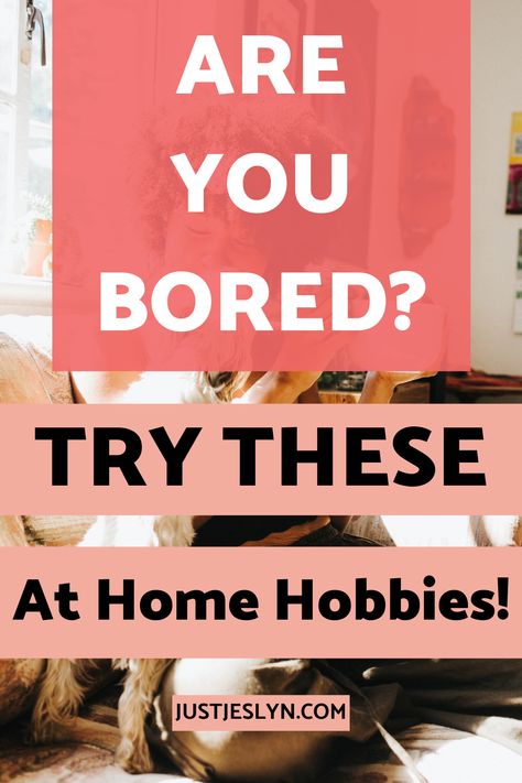 Hobbies At Home For Women, Hobbies To Learn At Home, Fun Hobbies To Do At Home, Hobbies With Friends, New Hobbies To Try At Home, Hobby’s For Moms, At Home Hobbies, Stay At Home Mom Hobbies, Best Hobbies For Introverts