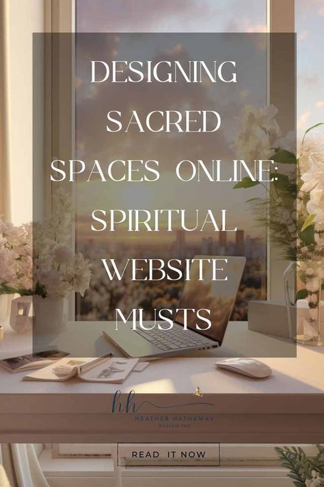 Designing Sacred Spaces Online: Spiritual Website Spiritual Coach Website, Spiritual Web Design, Spiritual Website Design, Slow Business, Spiritual Website, Website Design Tips, Spiritual Community, Wellness Space, Brand Palette