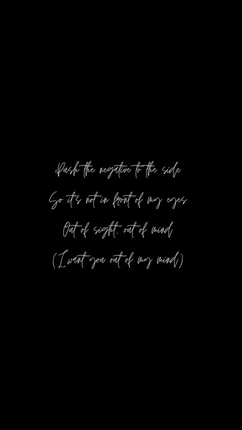 Wallpaper of the song “50ft.” by Lauren Jauregui. “Push the negative to the side So it's not in front of my eyes Out of sight, out of mind (I want you out of my mind)” Out Of Sight Out Of Mind Wallpaper, Out Of Sight Out Of Mind, Out Of Mind, Out Of My Mind, Lauren Jauregui, Mindfulness Quotes, My Eyes, The Song, I Want You