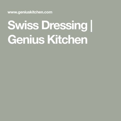 Swiss Dressing | Genius Kitchen Swiss Salad Dressing Recipe, Dressing Food, Salad Dressing Recipe, Salad Dressing Recipes, Salad Dressings, Vegetable Salad, Dressing Recipe, Salad Bowls, Salad Dressing