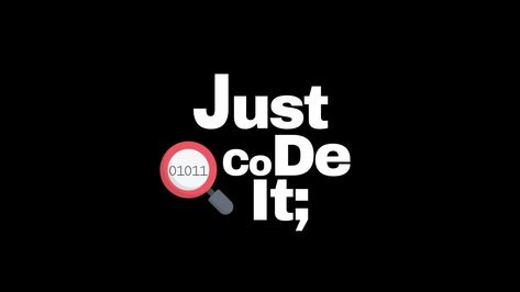 Just code it, just do it, wallpaper, programming, programmers Laptop Wallpaper For Coders, Programming Wallpaper Pc, Wallpaper For Programmer, Coding Wallpaper For Laptop, Programmer Wallpaper Desktop, Programming Wallpaper Desktop, Coding Wallpaper Programming Desktop, Couple Desktop Wallpaper, Thinkpad Wallpaper