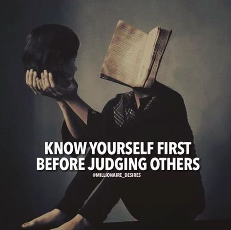 Know Yourself First Before Judging Others life quotes quotes positive quotes quote life quotes and sayings Criticizing Others Quotes, Judging Others Quotes, Criticism Quotes, Check Yourself, Best Positive Quotes, Know Yourself, Falling In Love Quotes, Judging Others, Clever Quotes