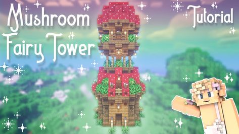 Aesthetic Builds Minecraft, Minecraft Fairy Builds, Tower Aesthetic, Planet Minecraft, Enchanted Gardens, Fairy Village, Minecraft Videos, Mushroom Fairy, Cute Mushroom