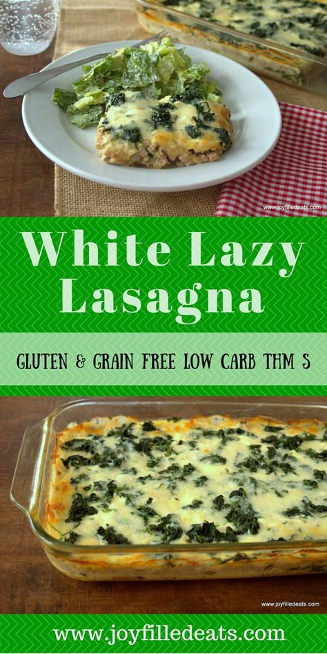 White Lazy Lasagna - This is inspired by the Lazy Lasagna in the Trim Healthy Mama Cookbook. It uses spinach instead of noodles and is low carb, grain & gluten free, & THM S. Low Carb Grain, White Lasagna, Lazy Lasagna, Trim Healthy Momma, Trim Healthy Mama Recipes, Low Carb Casseroles, Joy Filled Eats, Resep Diet, Low Carb Diets