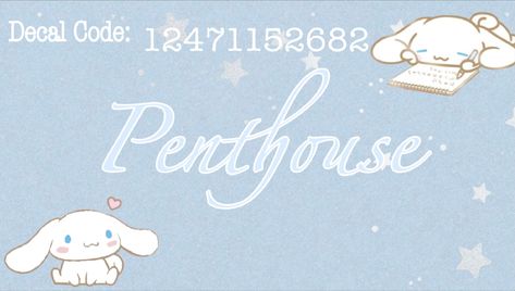 Cinnamoroll Decals Bloxburg, Sanrio Decals Bloxburg, Bloxburg Town, Blox Burg, Roblox Profile, Roblox Decals, Roblox Image Ids, Decal Codes, The Penthouse