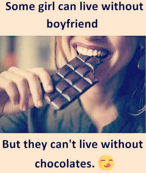 Chocolate Love Quotes, Food Lover Quotes, Chocolate Lovers Quotes, Chocolate Quotes, Physiological Facts, Quotes Truths, Bestest Friend Quotes, Funny Girly Quote, One Sided Love