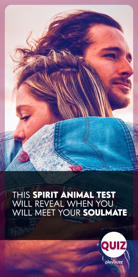 This spirit animal test will reveal when you'll meet your soulmate. Dating Quiz, Life, Love Quiz, Soulmate Quiz, Playbuzz Quiz Spirit Animal Test, Who Is My Soulmate Quiz, Soulmate Quizzes, Dating Quiz, When Will I Meet My Soulmate Quiz, Harry Potter Soulmate Quiz, What Dog Should I Get Quiz, Soulmate Quiz, Love Quiz