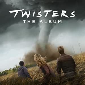 Twisters: The Album Twister The Movie, Mason Ramsey, Leon Bridges, Anthony Ramos, Luke Combs, Glen Powell, Thomas Rhett, Kiernan Shipka, Atlantic Records